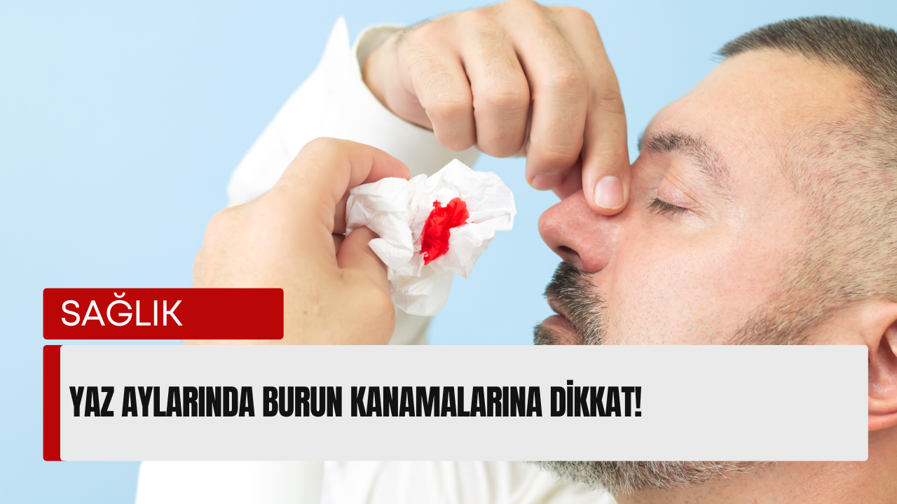 burun kanaması